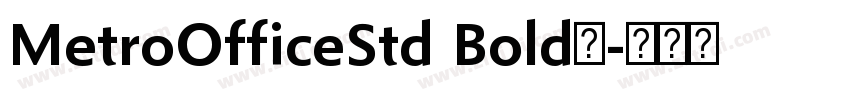 MetroOfficeStd Bold字字体转换
